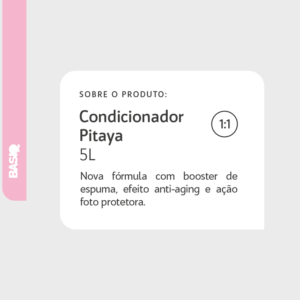 Condicionador Basiq Pitaya - Bubbles 5 Litros (1:1) - Imagem 6